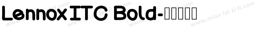 Lennox ITC Bold字体转换
